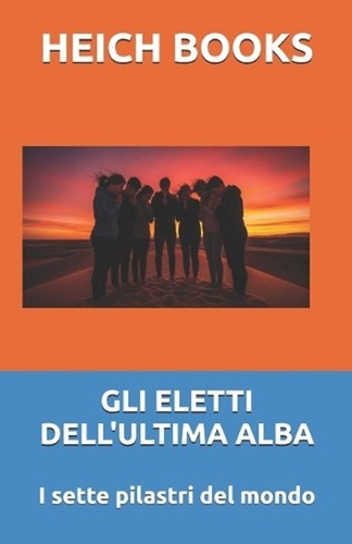 Gli eletti dell ultima alba - gli, i